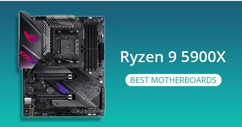 5 Perfect Motherboard for Ryzen 9 5900x [2022 List]