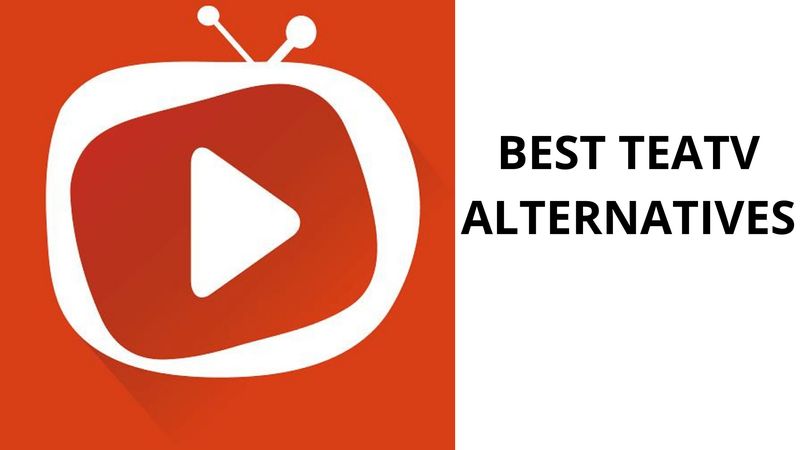 Best TeaTV Alternative to Watch Latest Movies & Shows for Free (Quick Guide)