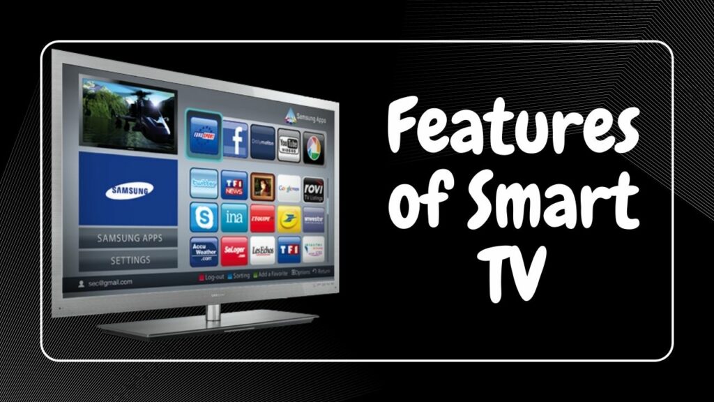 Features of Smart TV