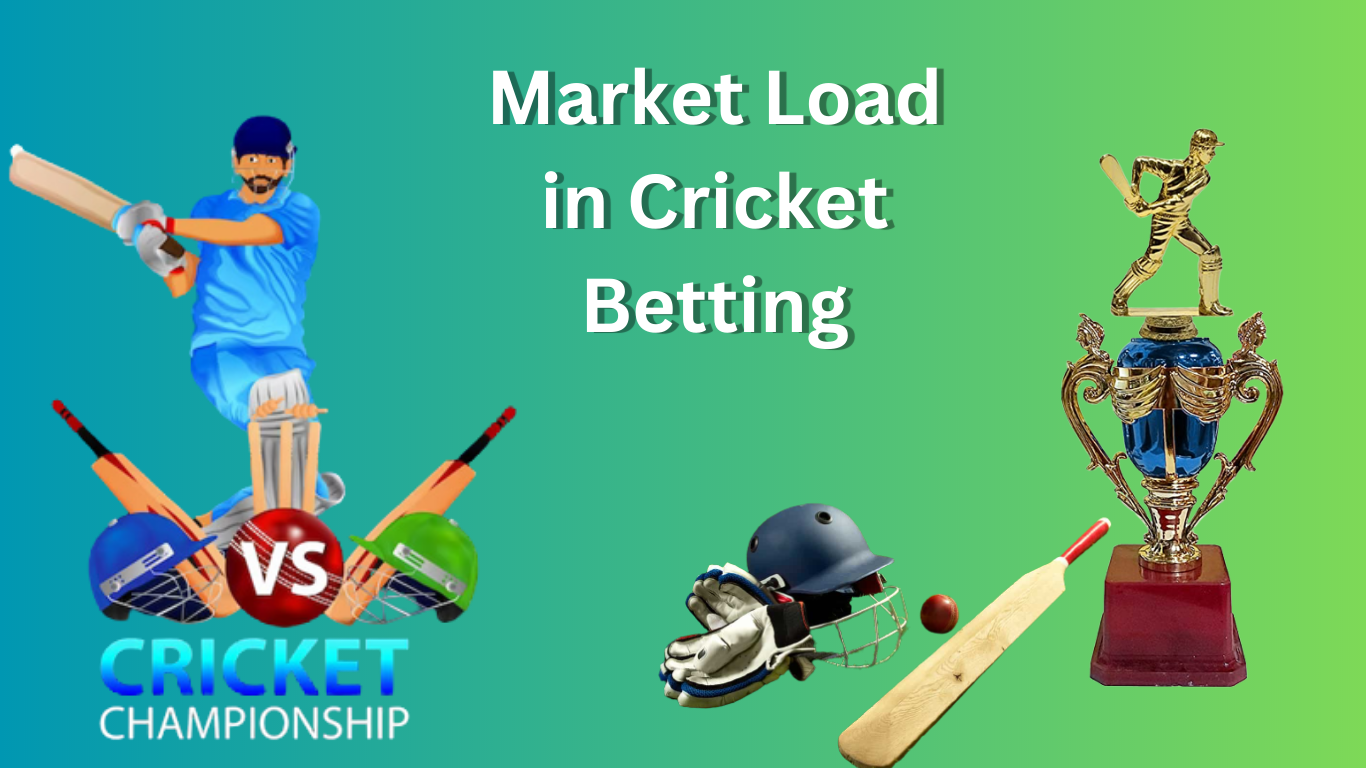 How to Check Market Load in Cricket Betting